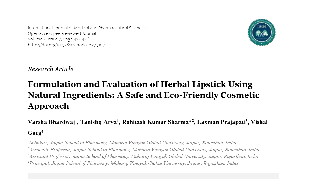 Formulation and Evaluation of Herbal Lipstick Using Natural Ingredients: A Safe and Eco-Friendly Cosmetic Approach